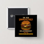 Grappige Cheeseburger Eater Relatie met Burger Vierkante Button 5,1 Cm (Voorkant /achterkant)