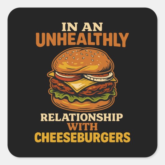 Grappige Cheeseburger Eater Relatie met Burger Vierkante Sticker (Voorkant)