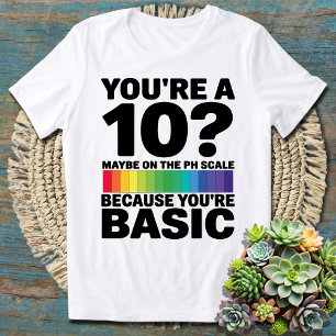 Grappige chemie Science Joke Je bent een 10 pH sch T-shirt