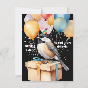 Grappige Chickadee Verjaardagshumor met Ballonnen Briefkaart