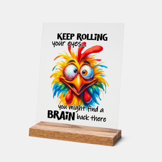 Grappige Chicken Eye Roll woordkunst Acryl Bord (Hoek)