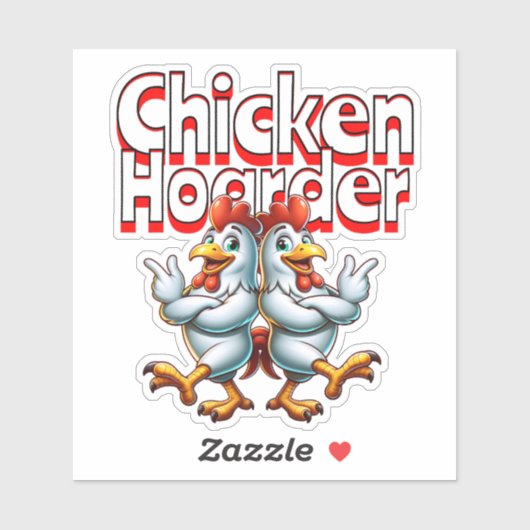 Grappige Chicken Hoarder Sticker (Vel)