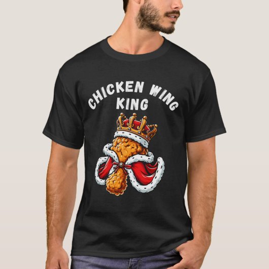 Grappige Chicken Wing King BBQ Chicken Wing Graphi T-shirt (Voorkant)