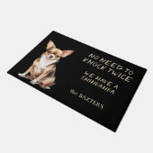 Grappige Chihuahua Hond Geen behoefte om twee keer Deurmat (Schuin)
