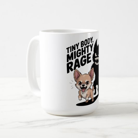 Grappige Chihuahua hond "Tiny Body, Mighty Rage" Koffiemok (Voorkant links)
