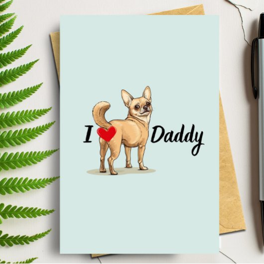Grappige Chihuahua van Pet Dog Butt Vaderdag Bedankkaart