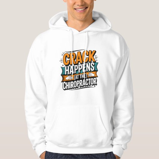 Grappige Chiropractie Quote Spine Crack Humor Hoodie (Voorkant)
