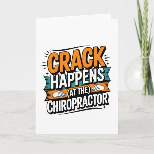 Grappige Chiropractie Quote Spine Crack Humor Kaart (Voorkant)