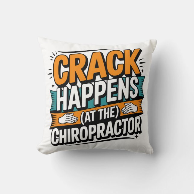 Grappige Chiropractie Quote Spine Crack Humor Kussen (Voorkant)