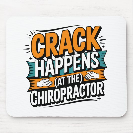 Grappige Chiropractie Quote Spine Crack Humor Muismat (Voorkant)