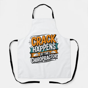 Grappige Chiropractie Quote Spine Crack Humor Schort