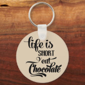 Grappige Chocolade Verslaafde Chocolade Liefhebber Sleutelhanger (Voorkant)