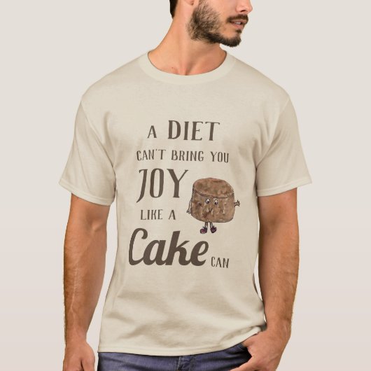 Grappige chocoladetaart dieet citaat t-shirt (Voorkant)