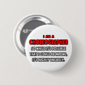 Grappige choreograaf.. Zeer onwaarschijnlijk Ronde Button 5,7 Cm (Voorkant /achterkant)