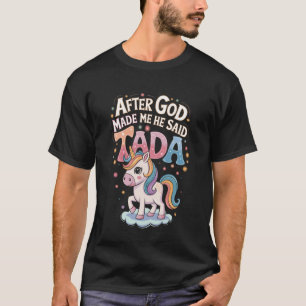 Grappige Christelijke Eenhoorn Ta-da Ontwerp T-shirt