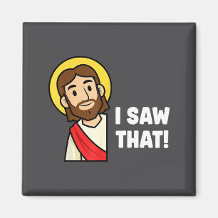 Grappige Christelijke Humor Zeggen Jezus Ik Zag Da Magneet