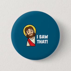 Grappige christelijke humor zin Jezus ik zag dat  Ronde Button 5,7 Cm