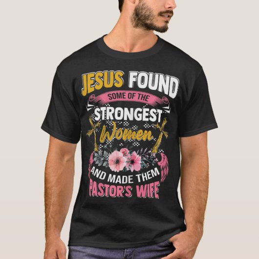 Grappige Christelijke Waardering Pastor's Vrouw Gi T-shirt (Voorkant)