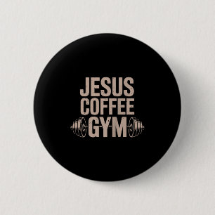 Grappige Christelijke Workout Jezus Koffie Gym Bar Ronde Button 5,7 Cm