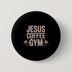Grappige Christelijke Workout Jezus Koffie Gym Bar Ronde Button 5,7 Cm