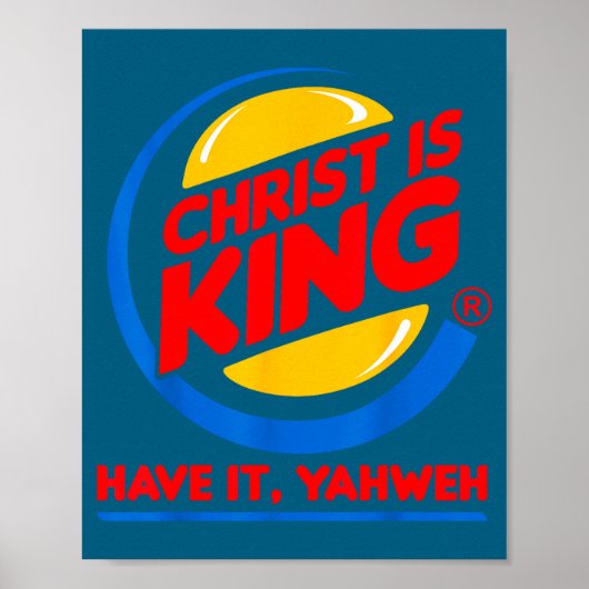 Grappige christus is koning heb god jesus christen poster (Voorkant)