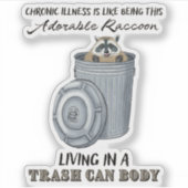 Grappige chronische ziekte Sticker chronische ziek (Voorkant)