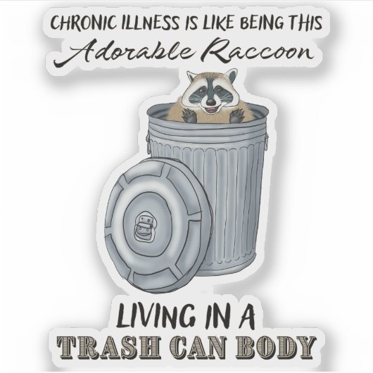 Grappige chronische ziekte Sticker chronische ziek (Voorkant)