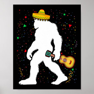 Grappige Cinco de Mayo Bigfoot Mexicaanse gitaar - Poster
