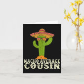 Grappige Cinco De Mayo Feest Meme Zin Nacho Avera Kaart (Gele Bloem)