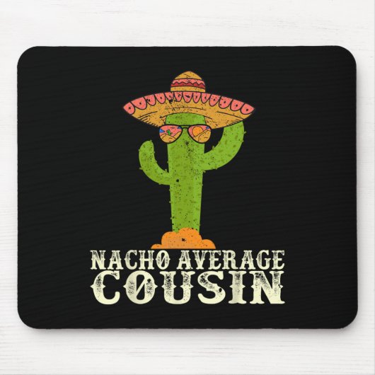 Grappige Cinco De Mayo Feest Meme Zin Nacho Avera Muismat (Voorkant)