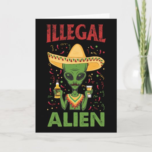 Grappige Cinco De Mayo Illegale Alien Drinkt Kaart (Voorkant)