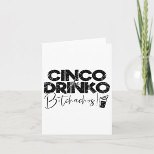 Grappige Cinco De Mayo Mexicaanse Cinco De Drinko  Kaart