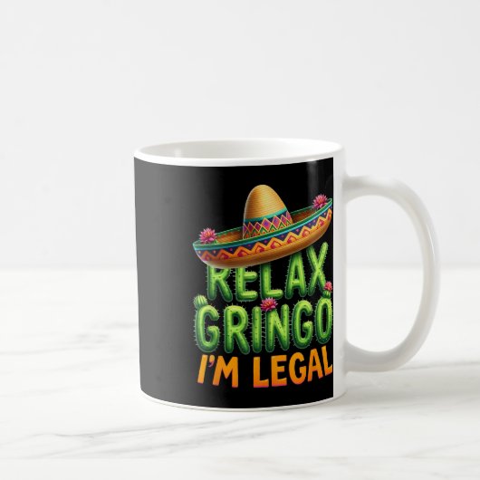 Grappige Cinco de Mayo Mexicaanse immigrant Relax Koffiemok (Rechts)