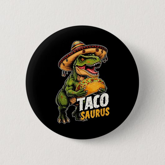 Grappige Cinco de Mayo Tacosaurus Taco dinosaurus Ronde Button 5,7 Cm (Voorkant)