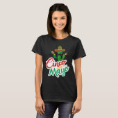 Grappige Cinco De Mayo Voor Mexicaans Feest 1 T-shirt (Voorkant volledig)