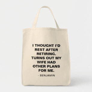 Grappige citaat cadeau voor de pensionering van ee tote bag
