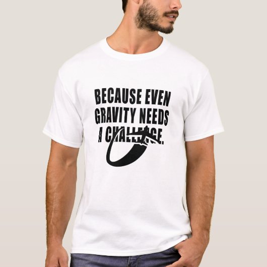 Grappige citaat van Aeronautical Engineering T-shirt (Voorkant)