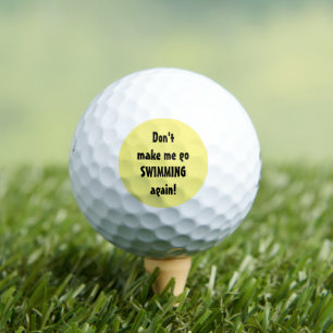 Grappige citaat: 'Zorg dat ik niet moet gaan zwemm Golfballen