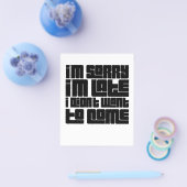 Grappige citaatflyer - "Sorry dat ik te laat ben, Flyer (Enkel)