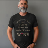 Grappige citaten beroemde wijndrinker slogan t-shirt