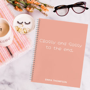 Grappige citaten Classy & Sassy Tot Het Einde Cust Notitieboek