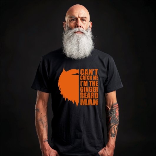 Grappige citaten over gemberbaard man t-shirt