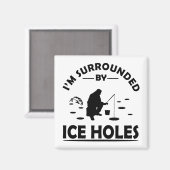 grappige citaten over ijsvisliefhebbers magneet (Voorkant / Achterkant)