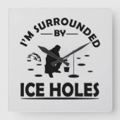 grappige citaten over ijsvisliefhebbers vierkante klok (Voorkant)