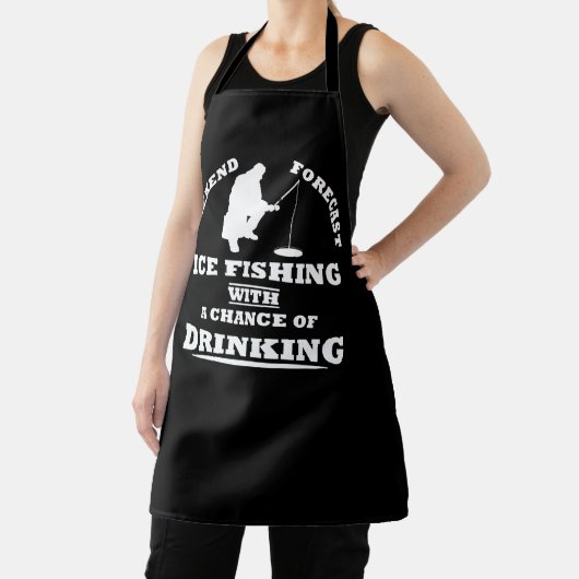 grappige citaten over ijsvisserij en drink liefheb schort (Insitu)