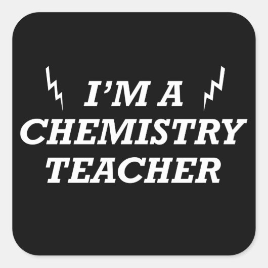 Grappige citaten over scheikundeleraar vierkante sticker (Voorkant)