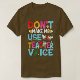 Grappige citaten van leraren t-shirt