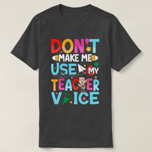 Grappige citaten van leraren t-shirt (Design voorkant)