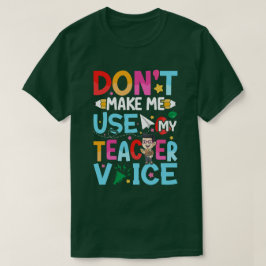 Grappige citaten van leraren t-shirt
