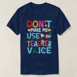 Grappige citaten van leraren t-shirt